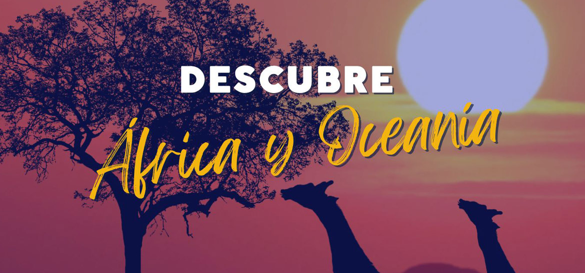 Descubre África y Oceanía