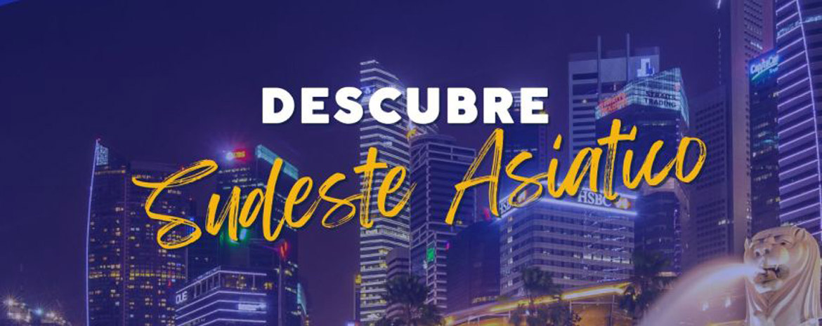 Descubre el Sudeste Asiático